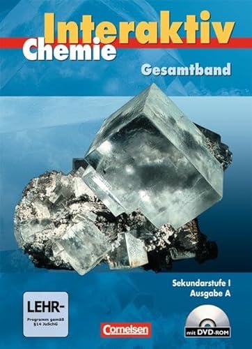 Chemie interaktiv - Ausgabe A: Gesamtband - Sekundarstufe I - Schülerbuch mit CD-ROM von Cornelsen Verlag